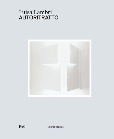 Diego Sileo, Douglas Fogle - Luisa Lambri, Inbunden