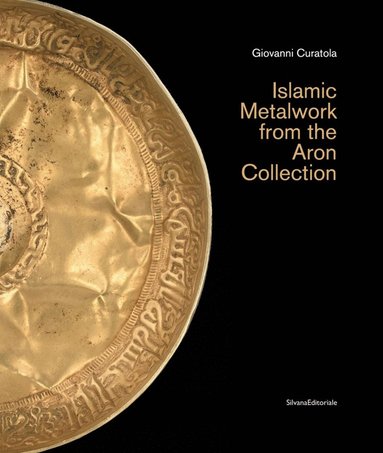 bokomslag Islamic Metalwork from the Aron Collection