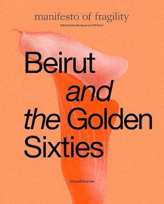 Beirut and the Golden Sixties 1