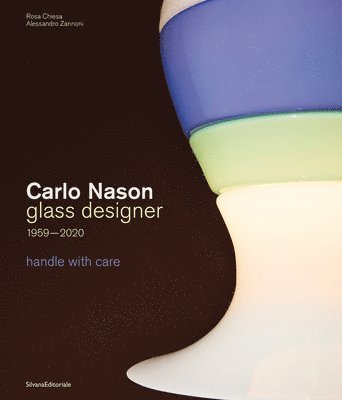 Carlo Nason, Glass Designer, 1959-2020 1