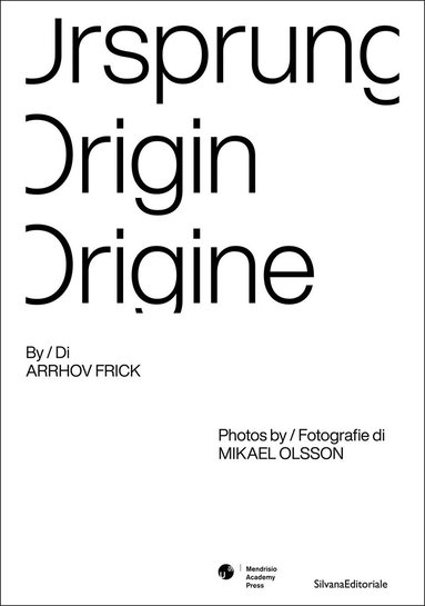 Arrhov Frick - Ursprung Origin Origine, Häftad