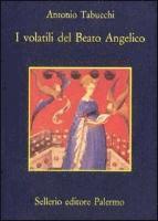 Antonio Tabucchi - I volatili del Beato Angelico, Häftad