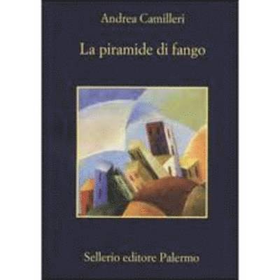 La piramide di fango