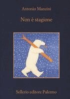 Antonio Manzini - Non e stagione, Häftad