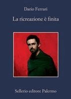 Dario Ferrari - La ricreazione è finita, Häftad