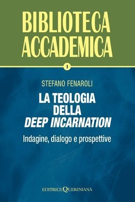 bokomslag La teologia della deep incarnation