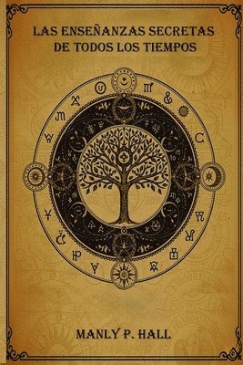 Enseñanzas Secretas de Todos los Tiempos