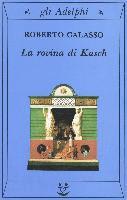 La rovina di Kasch
