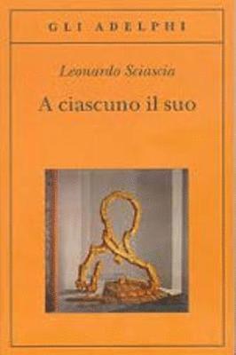 Leonardo Sciascia - A ciascuno il suo, Häftad