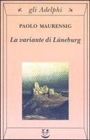 Paolo Maurensig - La variante di Luneburg, Häftad