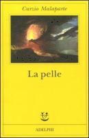 Curzio Malaparte - La pelle, Inbunden