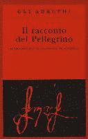 Ignazio Di Loyola (Sant'), Roberto Calasso - Il racconto del pellegrino. Autobiografia di sant'Ignazio di Loyola, Häftad