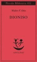 Walter Friedrich Otto, Giampiero Moretti - Dioniso. Mito e culto, Häftad