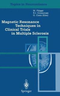 bokomslag Magnetic Resonance Techniques in Clinical Trials in Multiple Sclerosis