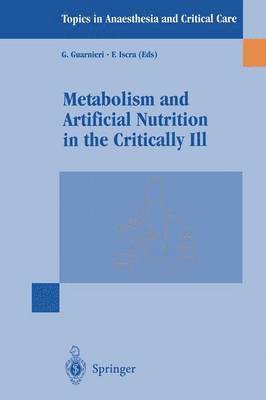 bokomslag Metabolism and Artificial Nutrition in the Critically Ill