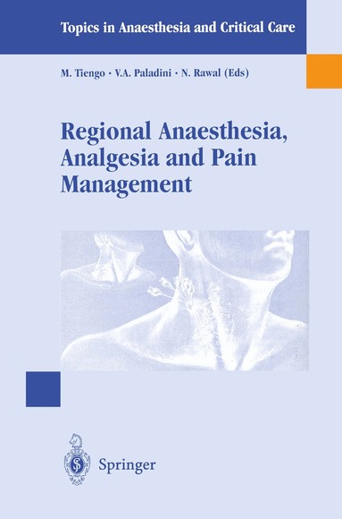 M. Tiengo, V. a. Paladini, M. Tiengo, V.A. Paladini, N. Rawal - Regional Anaesthesia Analgesia and Pain Management, Häftad