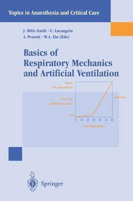 Basics of Respiratory Mechanics and Artificial Ventilation 1