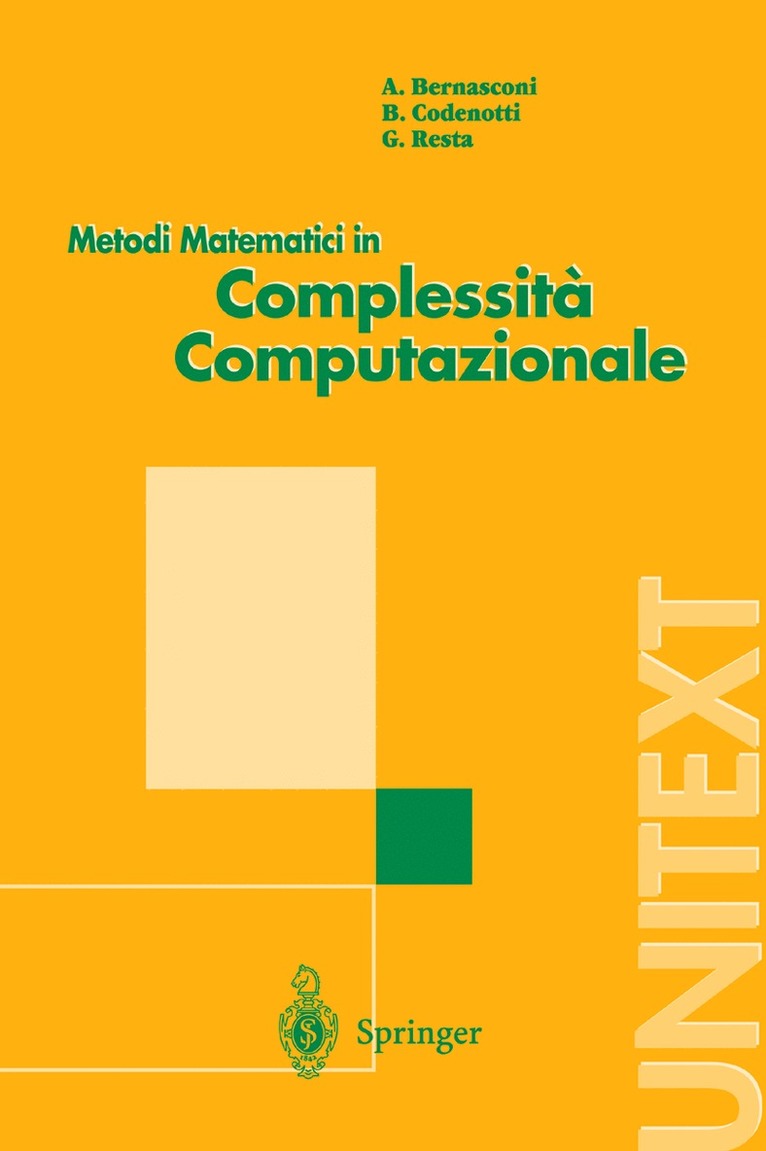 Anna Bernasconi, Bruno Codenotti, Giovanni Resta - Metodi Matematici in Complessita Computazionale, Häftad