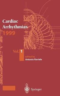bokomslag Cardiac Arrhythmias 1999: Proceedings of the 6th International Workshop on Cardiac Arrhythmias (Venice, 5-8 October 1999)