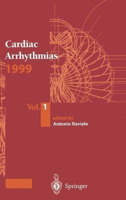 bokomslag Cardiac Arrhythmias 1999: Proceedings of the 6th International Workshop on Cardiac Arrhythmias (Venice, 5-8 October 1999)