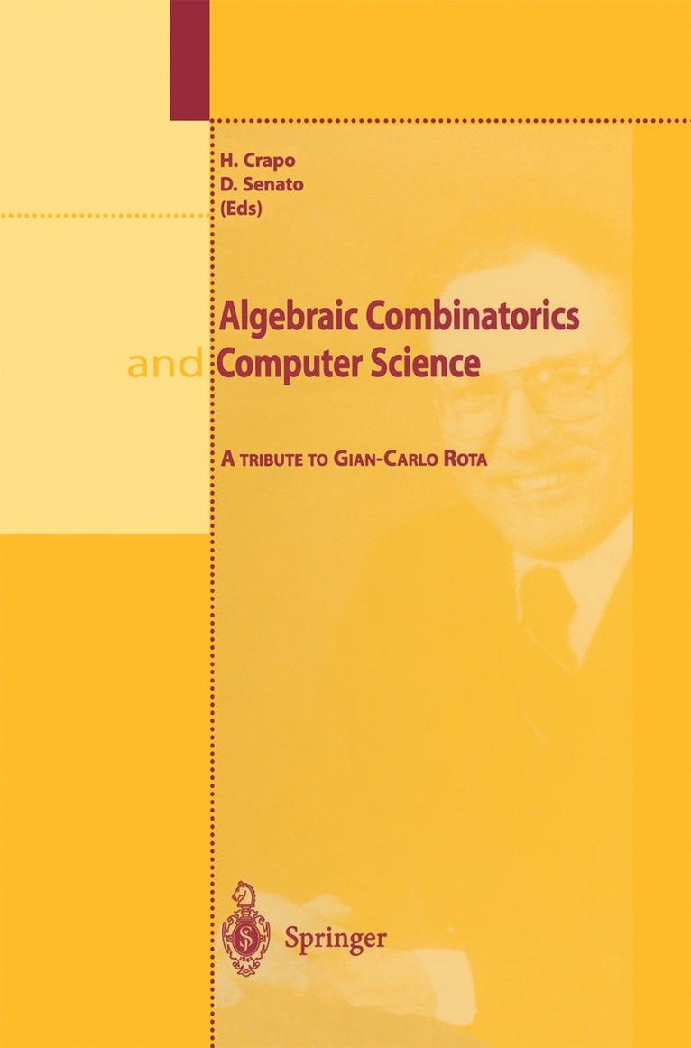 H. Crapo, D. Senato - Algebraic Combinatorics and Computer Science, Inbunden