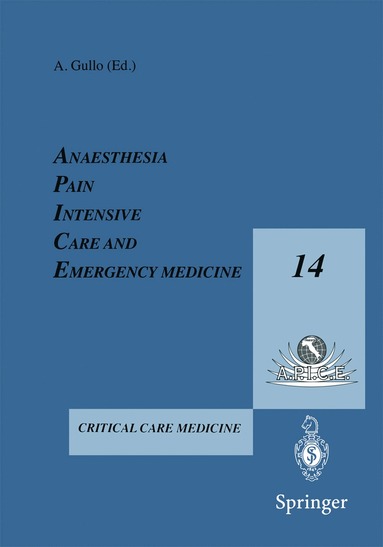 bokomslag Anesthesia, Pain, Intensive Care and Emergency Medicine - A.P.I.C.E.