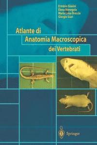 bokomslag Atlante di Anatomia Macroscopica dei Vertebrati