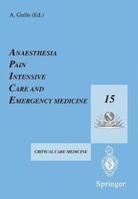 bokomslag Anaesthesia, Pain, Intensive Care and Emergency Medicine  A.P.I.C.E.