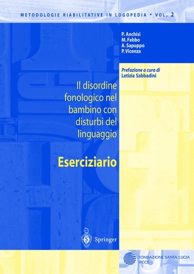 P. Anchisi, M. Febbo, A. Sapuppo, P. Vicenza - Il disordine fonologico nel bambino con disturbi del linguaggio, Häftad