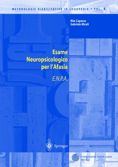 Rita Capasso, Gabriele Miceli - Esame Neuropsicologico per l'Afasia, Häftad