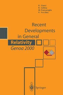 Recent Developments in General Relativity,Genoa 2000 1