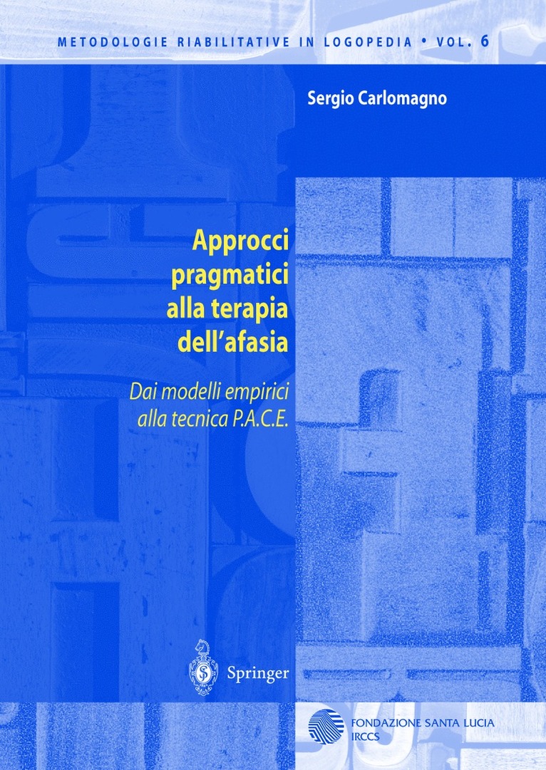 Sergio Carlomagno - Approcci pragmatici alla terapia dell'afasia, Häftad