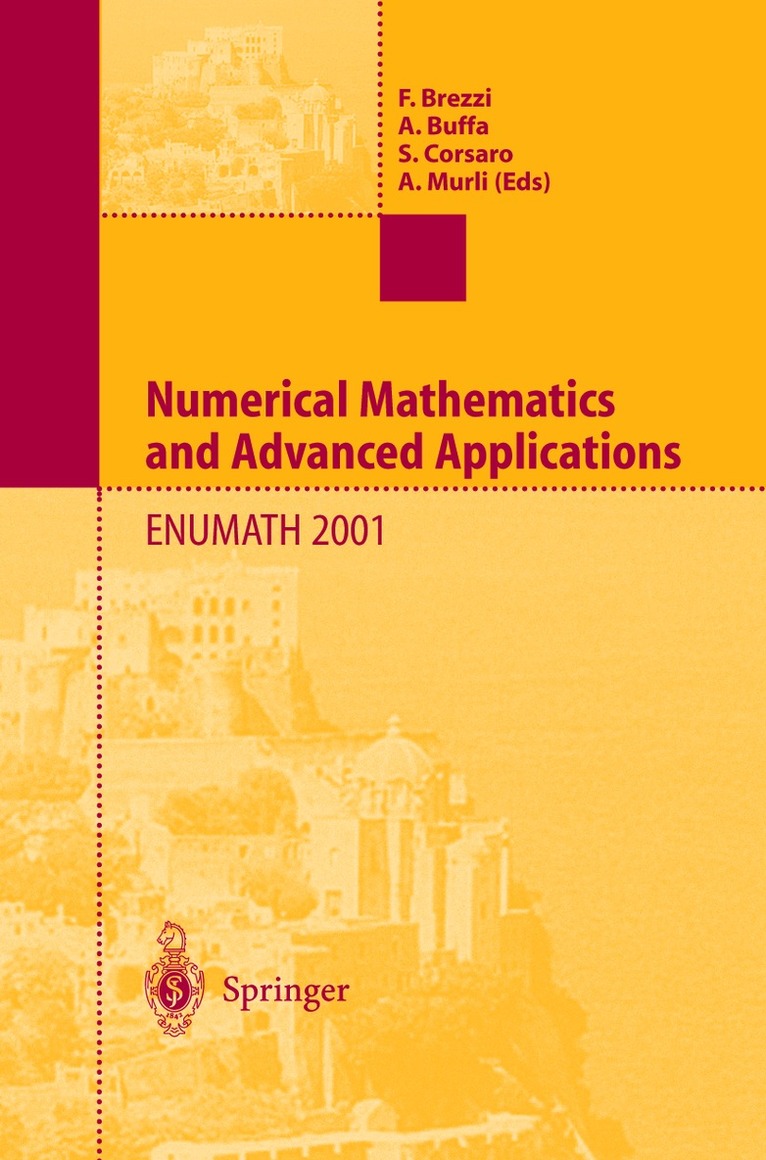 F. Brezzi, A. Buffa, S. Corsaro, A. Murli - Numerical Mathematics and Advanced Applications, Inbunden