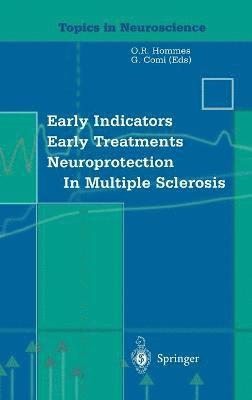 bokomslag Early Indicators Early Treatments Neuroprotection in Multiple Sclerosis