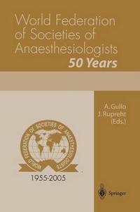 bokomslag World Federation of Societies of Anaesthesiologists 50 Years