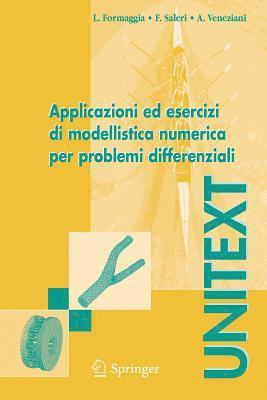 bokomslag Applicazioni ed esercizi di modellistica numerica per problemi differenziali