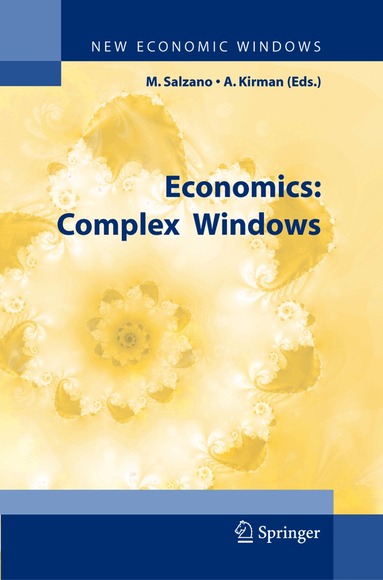 Massimo Salzano, Alan P. Kirman - Economics: Complex Windows, Inbunden