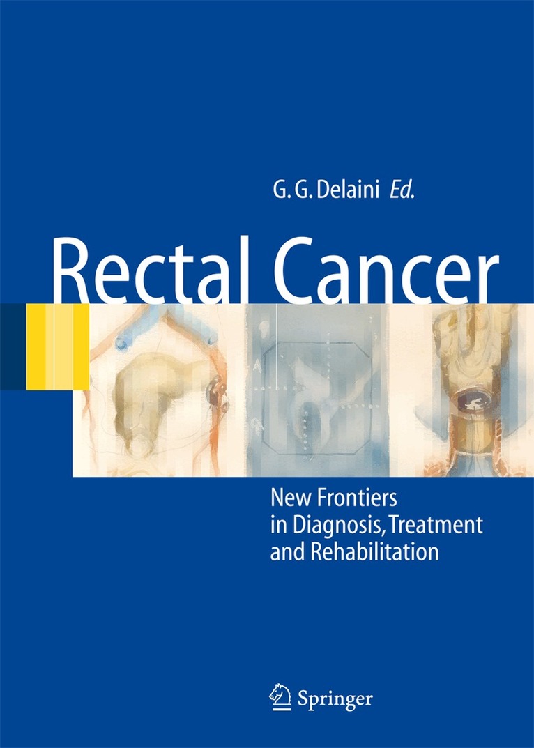 Gian Gaetano Delaini - Rectal Cancer, Inbunden