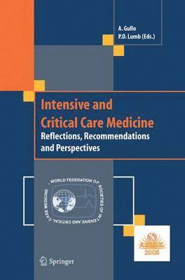 A. Gullo, Antonio Gullo, Philip D. Lumb - Intensive and Critical Care Medicine, Häftad