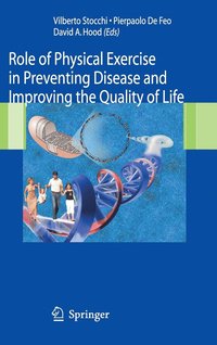 bokomslag Role of Physical Exercise in Preventing Disease and Improving the Quality of Life