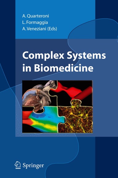 A. Quarteroni, L. Formaggia, A. Veneziani - Complex Systems in Biomedicine, Inbunden