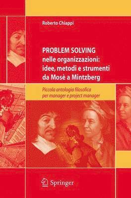 bokomslag Problem Solving nelle organizzazioni: idee, metodi e strumenti da Mos a Mintzberg