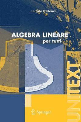 Lorenzo Robbiano - Algebra lineare, Häftad