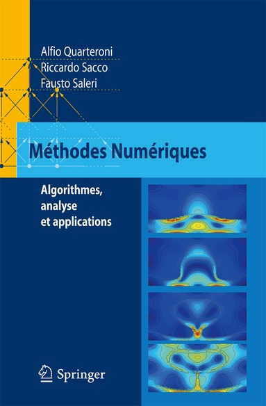 Alfio Quarteroni, Riccardo Sacco, Fausto Saleri - Méthodes Numériques, Häftad