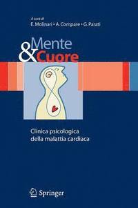 bokomslag Mente e cuore - Clinica psicologica della malattia cardiaca