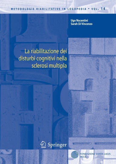 Ugo Nocentini, Sarah Di Vincenzo - La riabilitazione dei disturbi cognitivi nella sclerosi multipla, Häftad
