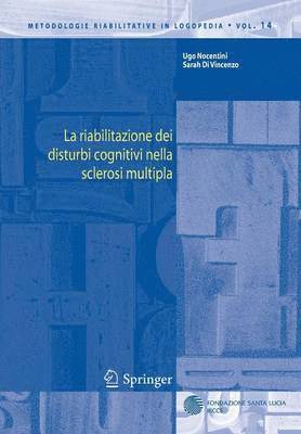 bokomslag La riabilitazione dei disturbi cognitivi nella sclerosi multipla