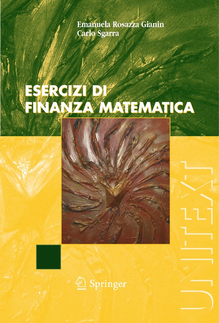 Emanuela Rosazza Gianin, Carlo Sgarra - Esercizi di finanza matematica, Häftad