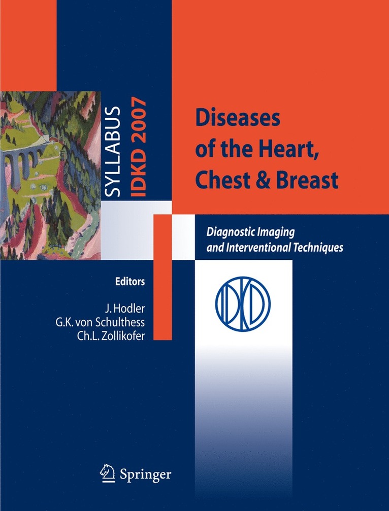 J. Hodler, G.K. von Schulthess, C.L. Zollikofer, G. K. Von Schulthess, C. L. Zollikofer - Diseases of the Heart, Chest & Breast, Häftad