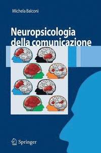 bokomslag Neuropsicologia della comunicazione